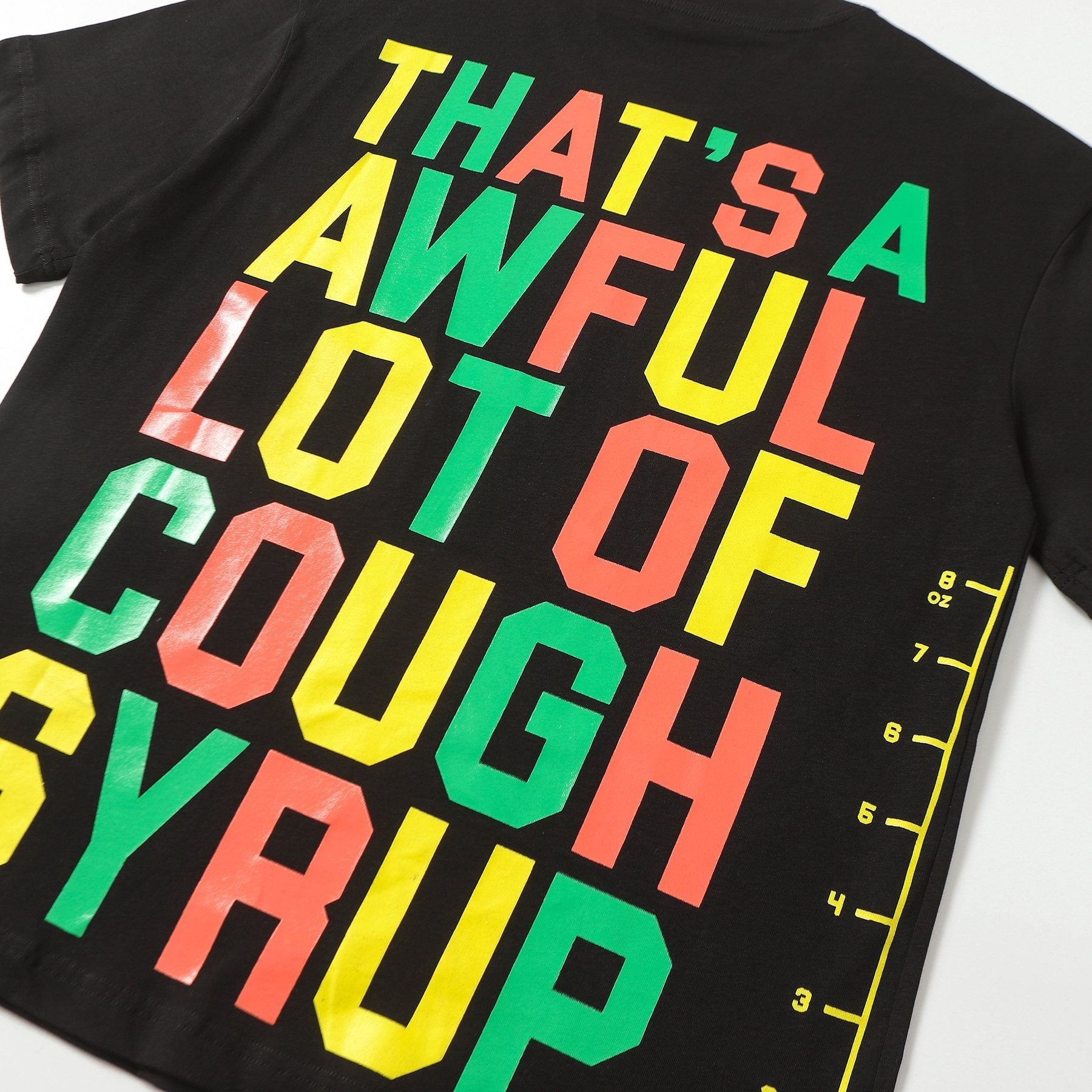 THAT'S A AWFUL LOT OF COUGH SYRUP Bottle Graphic T-Shirt — detail