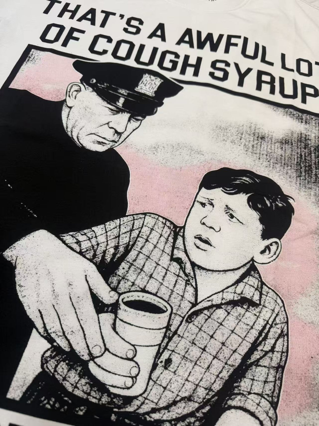 THAT'S A AWFUL LOT OF COUGH SYRUP Front & Back Graphic T-Shirt — detail